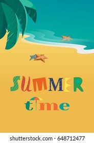 Summer time concept. Hand drawn fancy letters headline. Retro poster style. Blue sea waves, sand, starfish, palm leaves. Beach season fun and rest. Vector summer holiday vintage background template