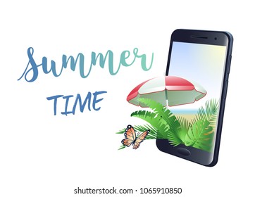 Summer Time concept with smartphone, tropical leaves, beach umbrella and butterfly isolated on white background. Vector illustration.