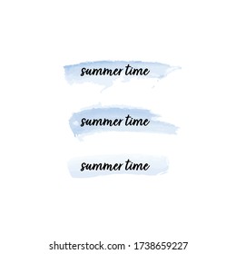 Summer Time cursive typography with water color brush stroke on isolated white background