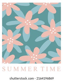 Summer Time. Cute Abstract Floral Vector Illustration with Sweet Hand Drawn Flowers on a Pastel Blue Blackground. Infantile Style Print with Funny Pink Flowers ideal for Card, Poster, Wall Art.