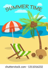 Summer time flat vector color illustration with lettering. Tropical island paradise resort. Palm, sea, beach umbrella and deck chair composition. Shore, coast. Travel agency poster, banner design idea