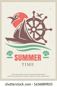 Summer time grunge typography poster design template, vector illustration in retro style. Cruise vacation, yacht trip concept for banner, flyer.