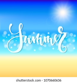 Summer time. Hand drawn brush pen lettering, Beautiful Summer beach with shiny sparkling sea water. design for greeting card and invitation of seasonal summer holiday.