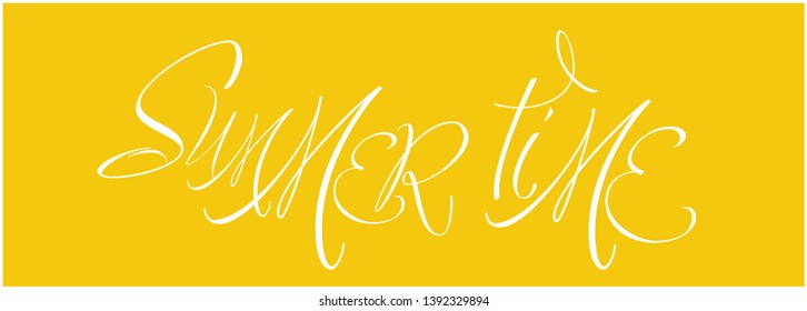 Summer time - hand drawn calligraphy on yellow background. Flat vector illustration for cards, posters, party invitations, greetings, flyers, banners, prints, seasonal design and decoration, web.