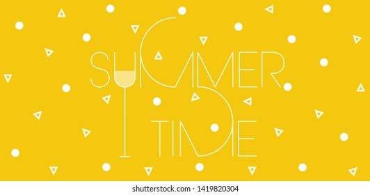 Summer time - hand drawn lettering on yellow background. Flat vector illustration with cocktail for party invitations, greetings, cards, posters, seasonal design and decoration, banners, prints, web.