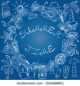Summer Time. Hand Drawn Summer Vacancies Symbols. Doodle Boats, Ice cream, Palms, Hat, Umbrella, Jellyfish, Cocktail, Sun on Blue. Sketch Style. Vector Illustration.