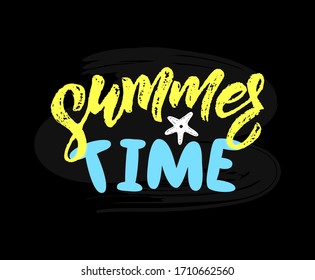 Summer time hand lettering calligraphy phrase with starfish on black chalkboard. Vector positive motivational quote. Holiday concept.