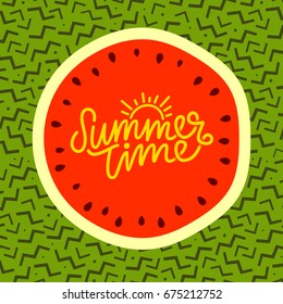 Summer time hand lettering text. Calligraphy poster, Watermelon on a trendy 90s memphis pattern.