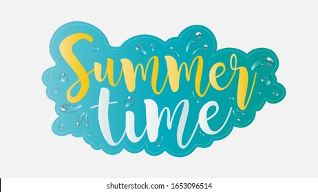 Summer time handwritten font. Realistic splashes of water. Beautiful lettering for banners and posters on the summer theme. Vector illustration.