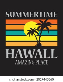 Summer Time Hawall Amazing Place t-shirt design.