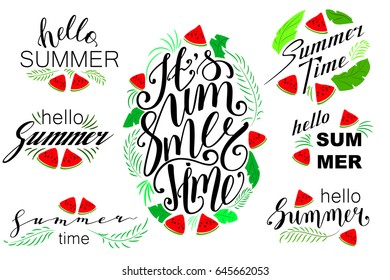 "summer time", "hello summer" hand written lettering vector illustration with Palm leaves, pieces of watermelon.