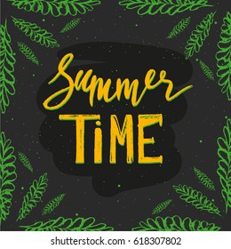 Summer time lettering. Hand drawn vector illustration, design, greeting card, logo.