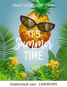 It is summer time lettering with pineapple in sunglasses. Summer offer design. Handwritten and typed text, calligraphy. For leaflets, brochures, invitations, posters or banners.