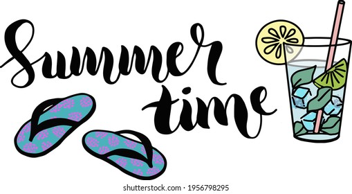 Summer time lettering set with flip flops and glass of cocktail. Coloured hand drawn illustration converted to vector, isolated.