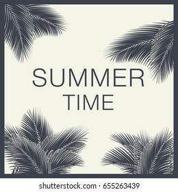 Summer Time Lettering Text. Frame of Palm Leaves