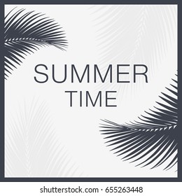 Summer Time Lettering Text. Frame of Palm Leaves