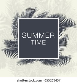 Summer Time Lettering Text. Frame of Palm Leaves