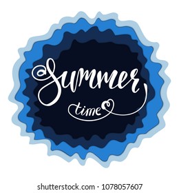 Summer time, lettering.Vector handwritten text.Summer vacations banner design with waves of the sea in a circle.Cut out Paper pattern of water wave abstract flat design.