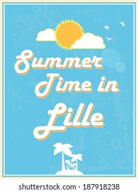 Summer Time in Lille, Poster design, vector illustration. Touristic Greeting card