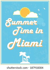 Summer Time in Miami, Poster design, vector illustration. Touristic Greeting card