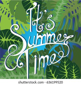 it's summer time , palm leaves