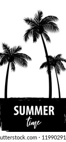 Summer time palm tree banner poster. Tropical monochrome colored advertise. Travel sale invitation. Vertical vector illustration background. Simple silhouette.