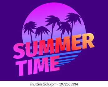 Summer time. Palm trees against a gradient sun in the style of the 80s. Synthwave and retrowave style. Design for advertising brochures, banners, posters, travel agencies. Vector illustration