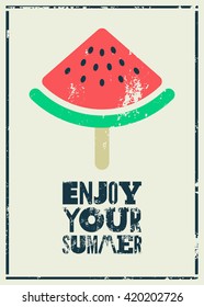 Summer time phrase typographical grunge poster with a piece of watermelon on a stick. Retro vector illustration.