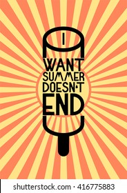 Summer time phrase typographical poster. Vector illustration.