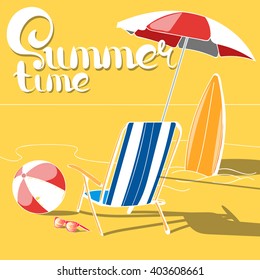 Summer time poster, sunglasses, chair, ball, umbrella. Typography poster. Vector illustration