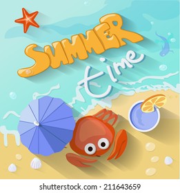 Summer time poster. Vector illustration with Sea, sun, ocean, fich,crab and shake. Flat style