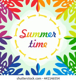Summer time. Rainbow leaves frame, vector illustration, 