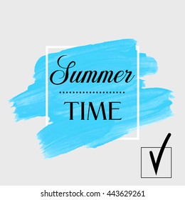 Summer time sign text over square frame art abstract background brush paint texture design acrylic stroke illustration vector over. Rough paper hand painted vector.