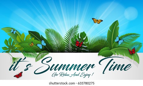 It's Summer Time sign with Tropical Leaves and butterflies. Suitable for Summer concept, vacation, and summer holiday. Vector Illustration
