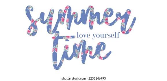 summer time slogan. Vector illustration design for fashion fabrics, textile graphics and prints. 