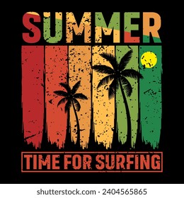 SUMMER TIME FOR SURFING, VINTAGE SUMMER T SHIRT DESIGN, SUMMER, PALM TREE, SUN SET.