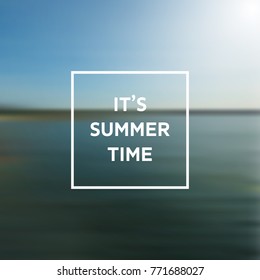 It's summer time text on blurry background - colorful abstract vector illustration