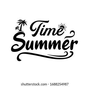 Summer time - text word Hand drawn Lettering card. Modern brush calligraphy Vector illustration