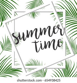 summer time. Tropical card. Vector illustration with palm leaves.