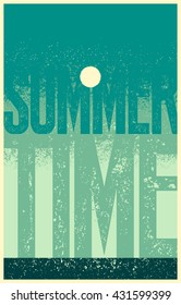 Summer Time typographic grunge retro poster design. Vector illustration.