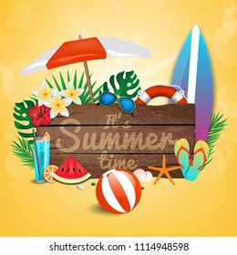 Summer Time typographic on vintage wood background. Tropical plants, flower, beach ball, sunglasses, cocktail, surfboard, watermelone, flipfloaps and sunshade. Vector illustration