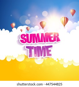 Summer Time Typography. Blue sky with clouds, sun and summer time lettering, Vector design with hot air balloons.
