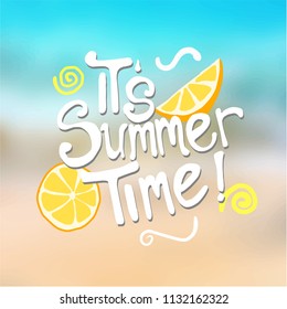 It's Summer Time Typography on Blurred Beach Background