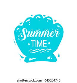 Summer time vacation sea shell shaped label, banner, design element with quote, phrase lettering about summer. Vector illustration