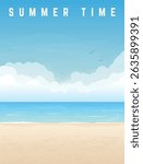 Summer time vacation vertical banner. Concept of summer party, vacation and travel. Tropical sand beach, sea or ocean with waves and big clouds on horizon. Seaside view. Vector illustration.
