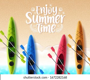 Summer time vector banner design. Enjoy summer time text in sand with space for text and colorful floating beach kayak boat in top view beach seaside background. Vector illustration.