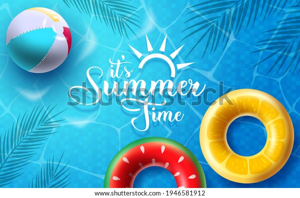 Summer
time vector banner design. It's summer time text in swimming pool
background with floating elements like floater and beach ball for
holiday summer vacation. Vector illustration  

