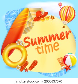 Summer time vector banner template. Space for text with beach elements like surfboard, float, beach ball, summer flowers, starfish, sand, water, flip flops, hot air balloon, sunshade, suntan cream.