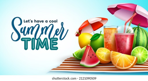 Summer time vector design. Summer time typography text with fruits and ice juice coolers in picnic background for cool and relax tropical season vacation refreshment. Vector illustration.
