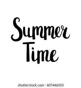 Summer Time. Vector hand drawn lettering. Vector calligraphy. Design for cards, T shirts, labels, posters. Isolated. Black and white illustration.